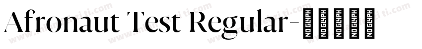 Afronaut Test Regular字体转换